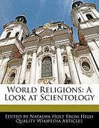 World Religions: A Look at Scientology