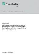 Heating and Cooling Concepts Employing Environmental Energy and Thermo-Active Building Systems