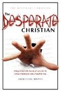 The Desperate Christian