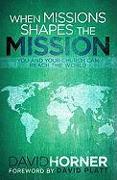 When Missions Shapes the Mission