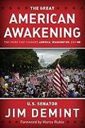 The Great American Awakening: Two Years That Changed America, Washington, and Me