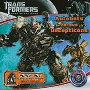 Autobots Versus Decepticons