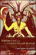 Eliphas Lévi and the French Occult Revival