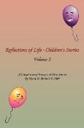 Reflections of Life - Children's Stories