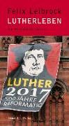 Lutherleben - Reformations-Roman