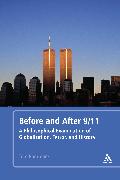 Before and After 9/11: A Philosophical Examination of Globalization, Terror, and History