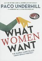 What Women Want: The Global Marketplace Turns Female-Friendly