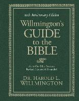 Willmington's Guide to the Bible