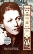 Pearl Buck in China: Journey to the Good Earth