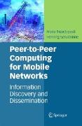 Peer-to-Peer Computing for Mobile Networks