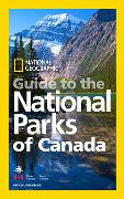 National Geographic Guide to the National Parks of Canada