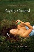 Royally Crushed: Royally Jacked, Spin Control, Do-Over