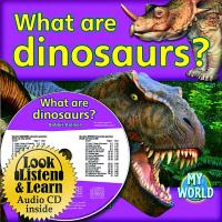 What Are Dinosaurs? [With Paperback Book]