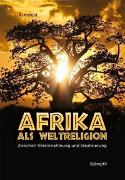 Afrika als Weltreligion
