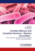 Candida Albicans and Complete Dentures - Mystery Unravelled