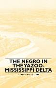 The Negro in the Yazoo-Mississippi Delta