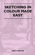 Sketching in Colour Made Easy