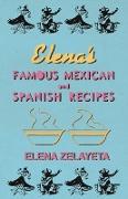 Elena's Famous Mexican and Spanish Recipes