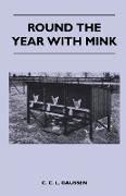 Round the Year with Mink