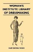 Woman's Institute Library of Dressmaking - Tailored Garments