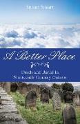 A Better Place: Death and Burial in Nineteenth-Century Ontario