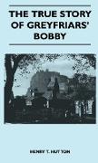 The True Story of Greyfriars' Bobby