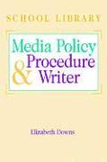 The School Library Media Policy and Procedure Writer
