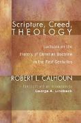 Scripture, Creed, Theology