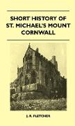 Short History of St. Michael's Mount Cornwall