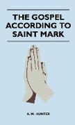 The Gospel According to Saint Mark