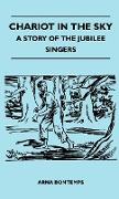 Chariot in the Sky - A Story of the Jubilee Singers