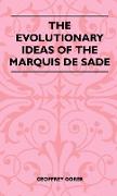 The Evolutionary Ideas of the Marquis de Sade