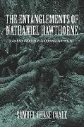 The Entanglements of Nathaniel Hawthorne