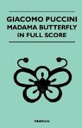 Giacomo Puccini - Madama Butterfly in Full Score