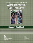 Water Transmission and Distribution Wso Student Workbook: Water Supply Operations