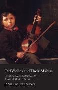 Old Violins And Their Makers