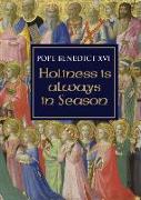 Holiness Is Always in Season