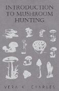 Introduction to Mushroom Hunting