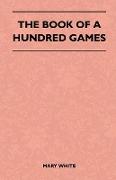 The Book of a Hundred Games