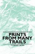 Prints from Many Trails