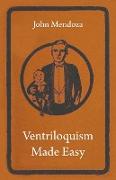 Ventriloquism Made Easy