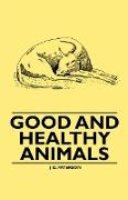Good and Healthy Animals