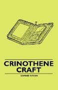 Crinothene Craft