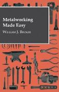 Metalworking Made Easy