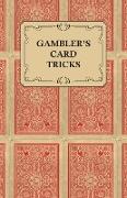 Gambler's Card Tricks - What to Look for on the Poker Table