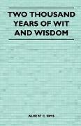 Two Thousand Years of Wit and Wisdom