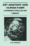 Art Anatomy and Human Form - Campana's Popular Art Library