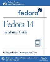 Fedora 14 Installation Guide