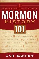 Mormon History 101: Unique Stories and Facts from LDS History