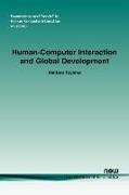 Human-Computer Interaction and Global Development